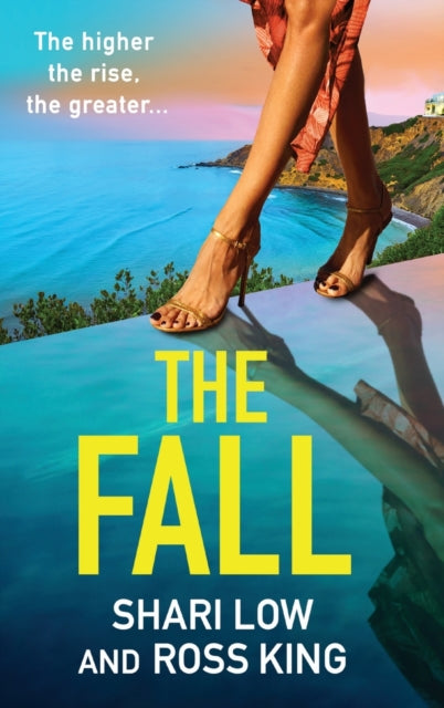 9781804267912-The Fall : An explosive, glamorous thriller from #1 bestseller Shari Low and TV's Ross King