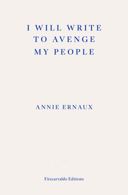 9781804270707-I Will Write To Avenge My People - WINNER OF THE 2022 NOBEL PRIZE IN LITERATURE : The Nobel Lecture