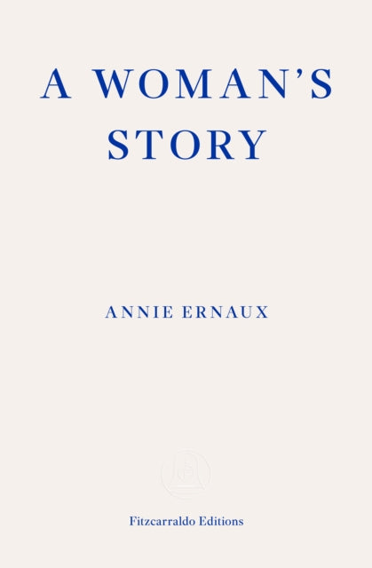 9781804270943-A Woman's Story – WINNER OF THE 2022 NOBEL PRIZE IN LITERATURE