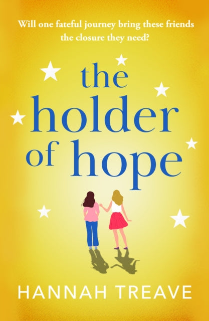 9781804361313, The Holder of Hope : A heartbreaking novel of love, friendship and found family