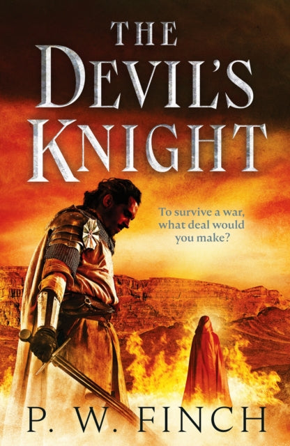 9781804362211, The Devil's Knight : One warrior's quest for salvation in the Third Crusade