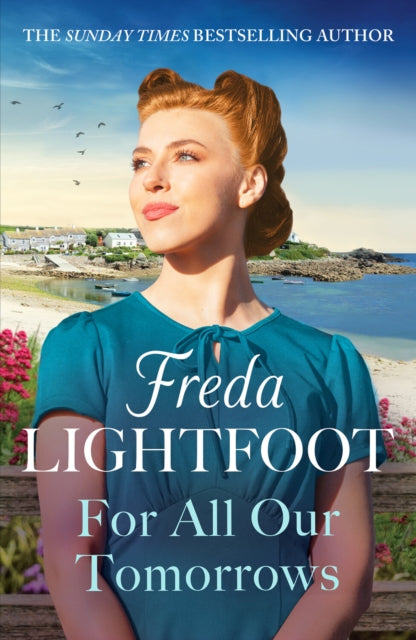 9781804365540-For All Our Tomorrows : A WWII saga of sisterhood and friendship