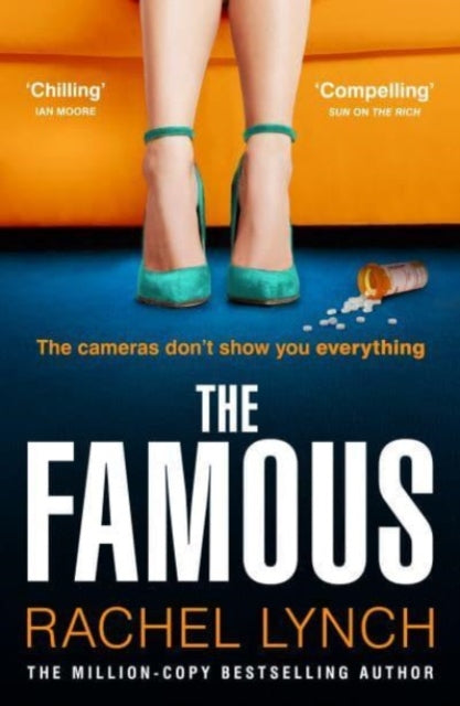 9781804367728-The Famous : The addictive new psychological thriller from the million-copy bestselling author Rachel Lynch