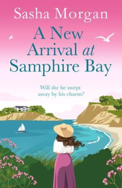 9781804368381-A New Arrival at Samphire Bay : A fun, lighthearted and sweeping seaside romance