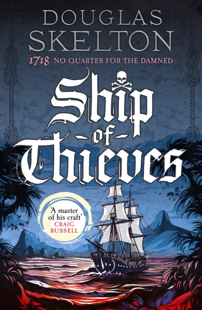 9781804368824, Ship of Thieves : High-octane historical fiction' Daily Mail