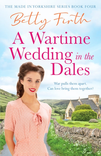 9781804369739-A Wartime Wedding in the Dales