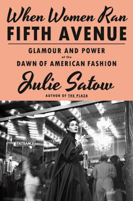 9781804369890-When Women Ran Fifth Avenue : Glamour and Power at the Dawn of American Fashion