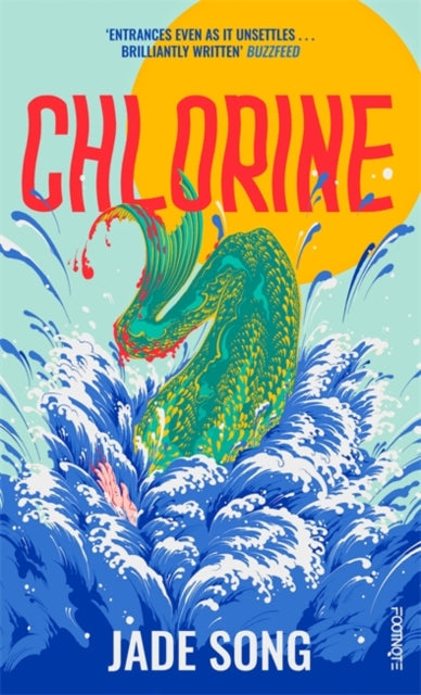 9781804440933-Chlorine : 'Entrances even as it unsettles' – Buzzfeed