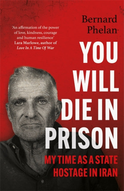 9781804442524, You Will Die in Prison : A story of 'ferocious resilience' - Irish Examiner