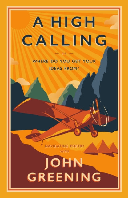 9781804471494-A High Calling : Or, Where Do You Get Your Ideas From?