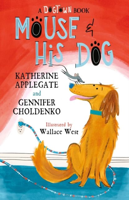 9781804538401-Mouse and His Dog : A Dogtown Book