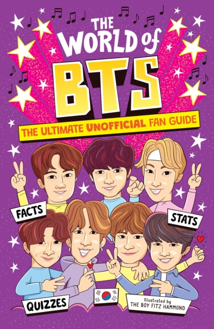 9781804538517-The World of BTS : The Ultimate Unofficial Fan Guide Packed with Facts, Stats and Quizzes