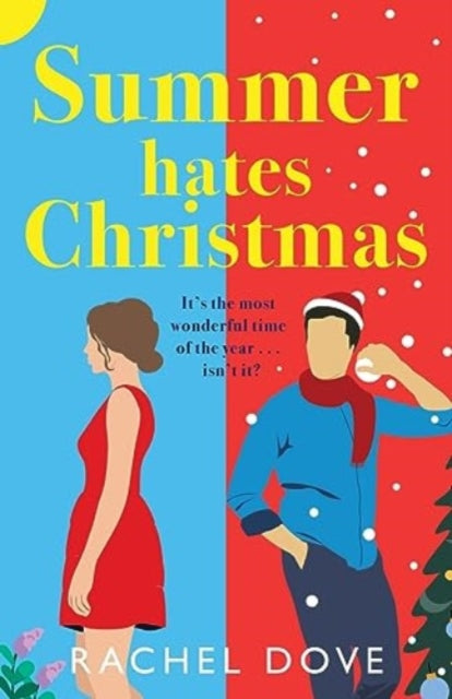 9781804836262-Summer Hates Christmas : A feel-good enemies-to-lovers romantic comedy from Rachel Dove