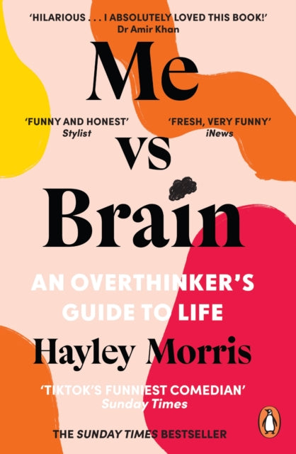 9781804940310-Me vs Brain : An Overthinker's Guide to Life
