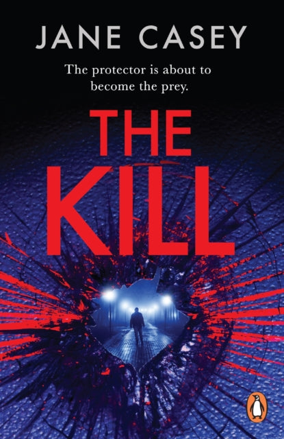 9781804942659-The Kill : The gripping detective crime thriller from the bestselling author
