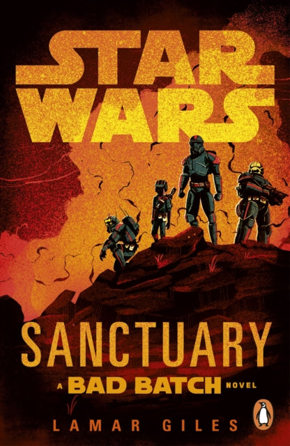 9781804953211, Star Wars: Sanctuary : A Bad Batch Novel