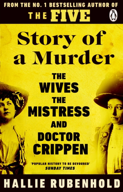 9781804992920, Story of a Murder : The Crime of the Century retold by the Women History Forgot