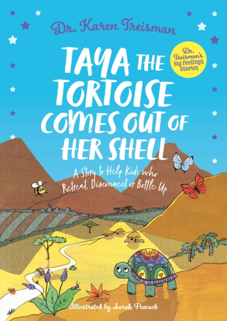 9781805019817, Taya the Tortoise Comes Out of Her Shell : A Story to Help Kids who Retreat, Disconnect or Bottle Up