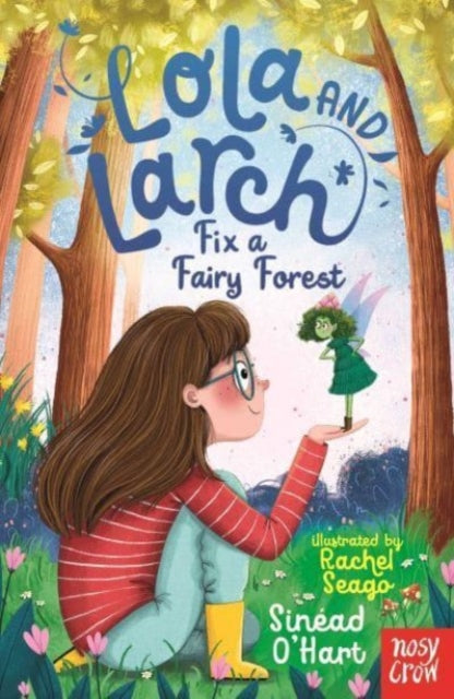 9781805131021-Lola and Larch Fix a Fairy Forest