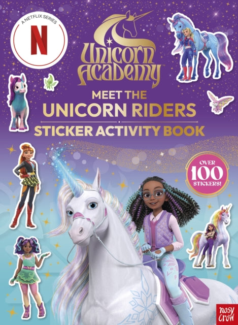 9781805135685, Unicorn Academy: Meet the Unicorn Riders: Sticker Activity Book : With over 100 magical stickers