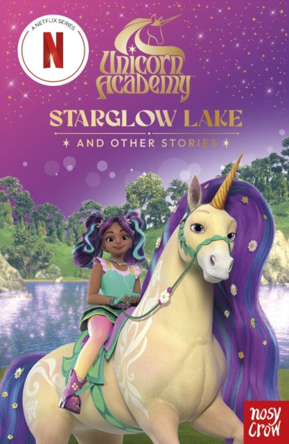9781805136019-Unicorn Academy: Starglow Lake and other stories : An illustrated first chapter book for fans of the hit Netflix show