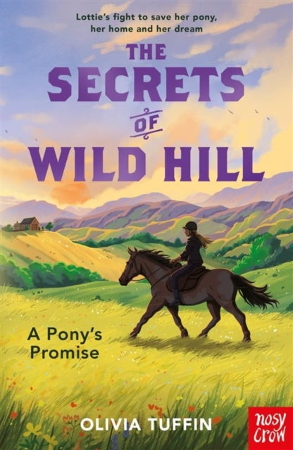 9781805137665, The Secrets of Wild Hill: A Pony's Promise