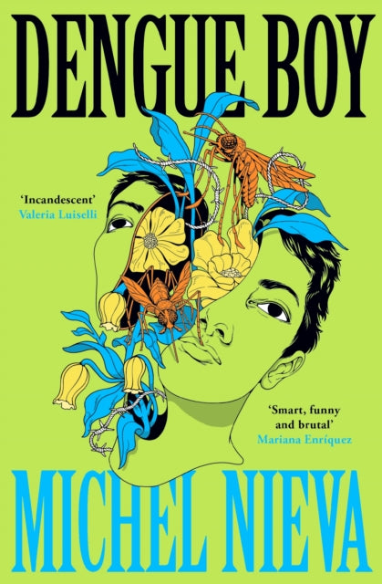 9781805220589-Dengue Boy : 'Smart, funny and brutal' Mariana Enriquez