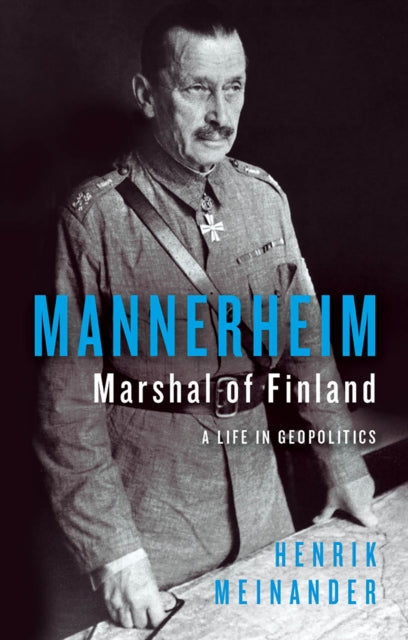 9781805263142-Mannerheim, Marshal of Finland : A Life in Geopolitics