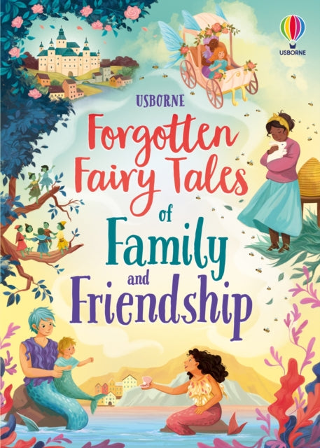9781805312604-Forgotten Fairy Tales of Family and Friendship