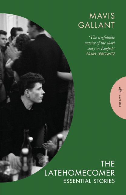 9781805332299-The Latehomecomer : Essential Stories