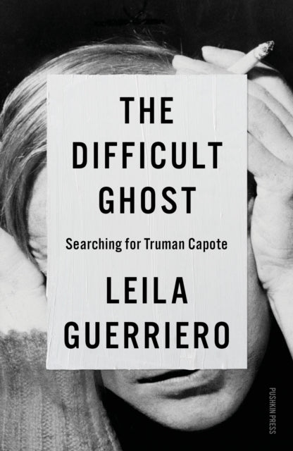 9781805333005, The Difficult Ghost : Searching for Truman Capote
