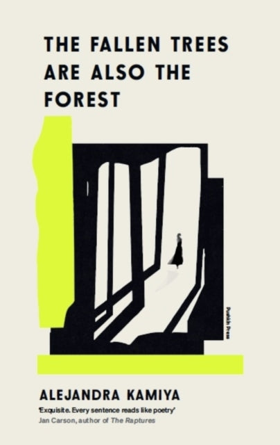 9781805334910, The Fallen Trees Are Also the Forest