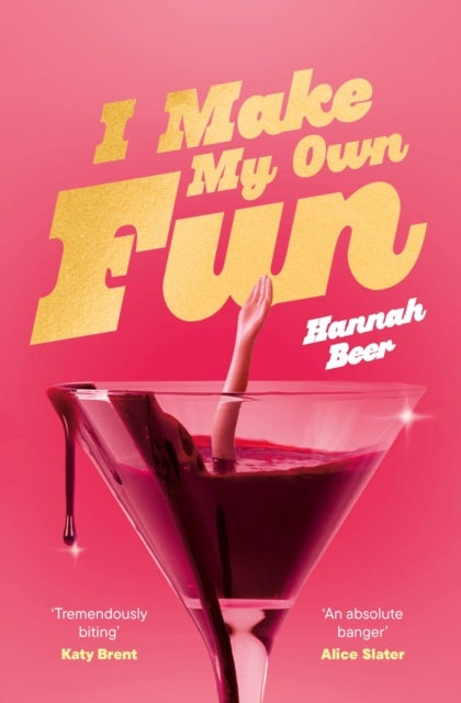 9781805460213-I Make My Own Fun : 'A dark, crazed reversal of Notting Hill'