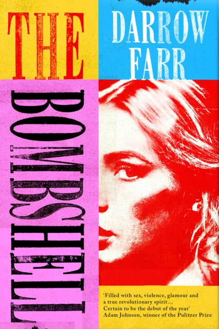 9781805462613-The Bombshell : 'Sexy, kinetic, dazzling... Unforgettable'