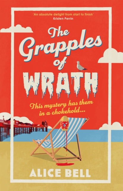 9781805463436, The Grapples of Wrath : The BRAND NEW funny, spooky cosy crime mystery for 2026
