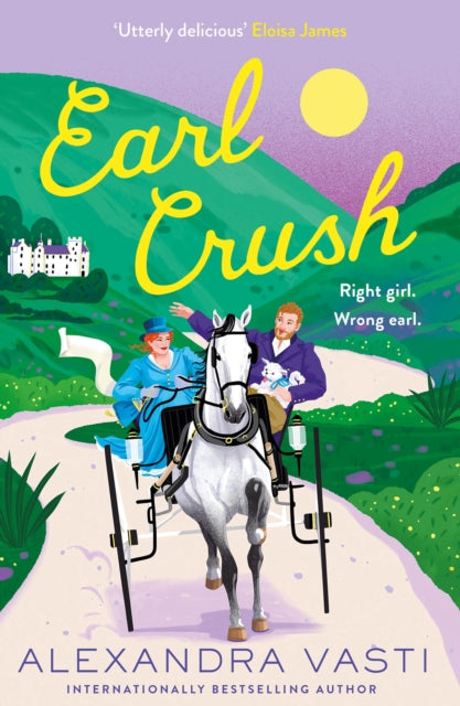 9781805464006-Earl Crush : The steamy and witty Regency romance perfect for fans of Bridgerton and Lex Croucher
