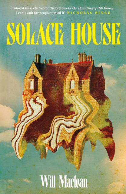 9781805464587, Solace House : 'The Secret History meets The Haunting of Hill House'