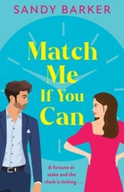 9781805498506-Match Me If You Can : An utterly hilarious, will-they-won't-they? romantic comedy from Sandy Barker