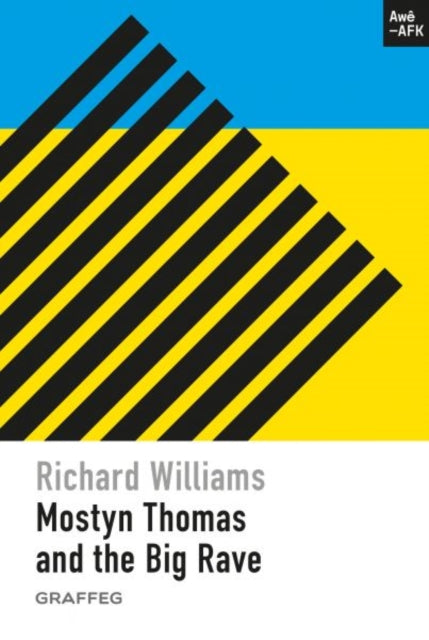 9781805951759, Mostyn Thomas and the Big Rave