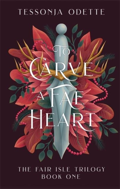 9781806170197, To Carve a Fae Heart : The first book in a breathtaking fae romantasy series
