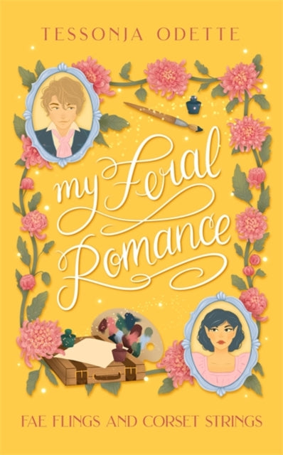 9781806170357, My Feral Romance : A spicy standalone enemies-to-lovers fae fantasy romcom