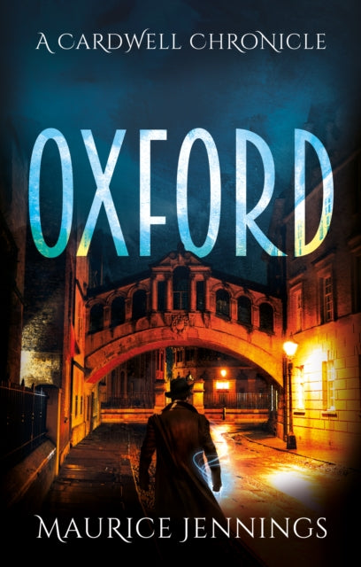 9781806342464, Oxford : A Cardwell Chronicle