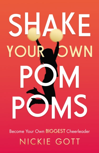 9781806343119, Shake Your Own Pompoms : Become Your Own Biggest Cheerleader