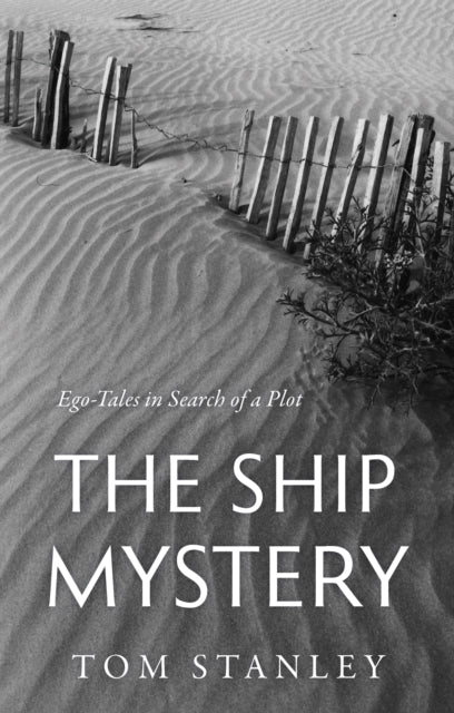 9781806343904, The Ship Mystery : Ego-Tales in Search of a Plot