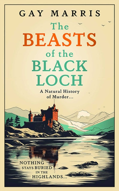 9781835010129, The Beasts of the Black Loch : Nothing stays buried in the Highlands... the first in a series of atmospheric Seventies-set murder mysteries