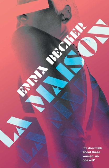 9781835014189, La Maison : Inside a Berlin Brothel: A Literary Novel of Sex Work, Identity, and Survival