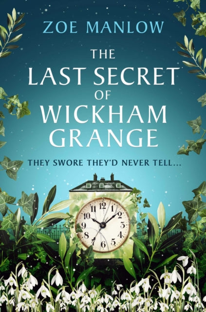 9781835014264, The Last Secret of Wickham Grange : A suspense-filled novel of mothers, mysteries and the price of truth