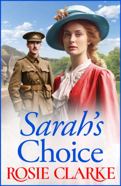 9781835181683-Sarah's Choice : A heartbreaking wartime saga series from Rosie Clarke