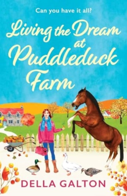 9781835185148-Living the Dream at Puddleduck Farm : A heartwarming, uplifting, romantic read from Della Galton