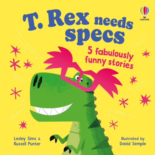 9781835400883, T. Rex needs specs : 5 fabulously funny stories